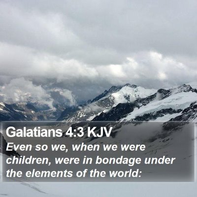 Galatians 4:3 KJV Bible Verse Image