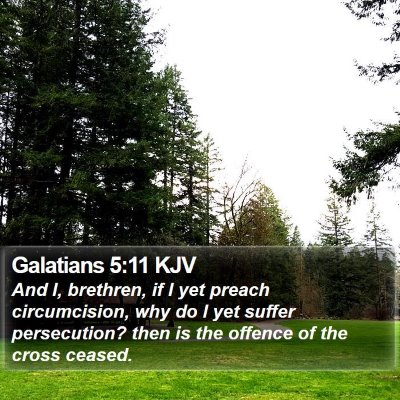 Galatians 5:11 KJV Bible Verse Image