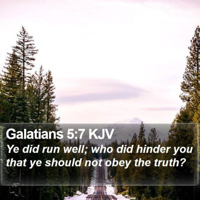 Galatians 5:7 KJV Bible Verse Image