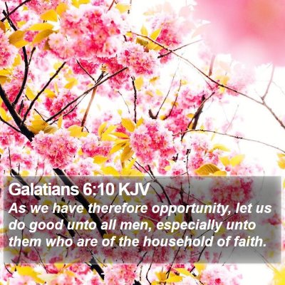 Galatians 6:10 KJV Bible Verse Image