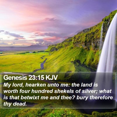 Genesis 23:15 KJV Bible Verse Image
