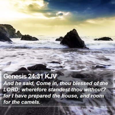 Genesis 24:31 KJV Bible Verse Image