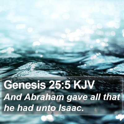 Genesis 25:5 KJV Bible Verse Image