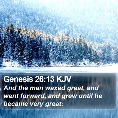 Genesis 26:13 KJV Bible Verse Image