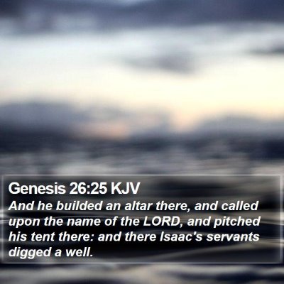 Genesis 26:25 KJV Bible Verse Image