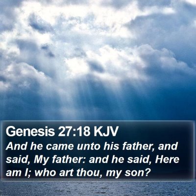 Genesis 27:18 KJV Bible Verse Image