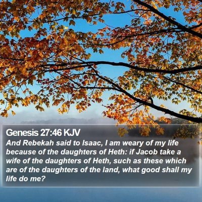Genesis 27:46 KJV Bible Verse Image