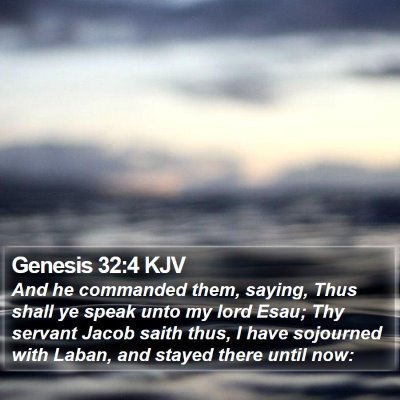 Genesis 32:4 KJV Bible Verse Image