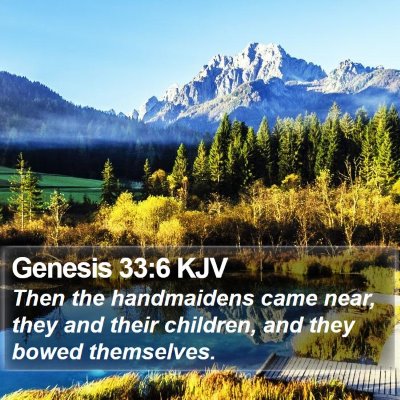 Genesis 33:6 KJV Bible Verse Image