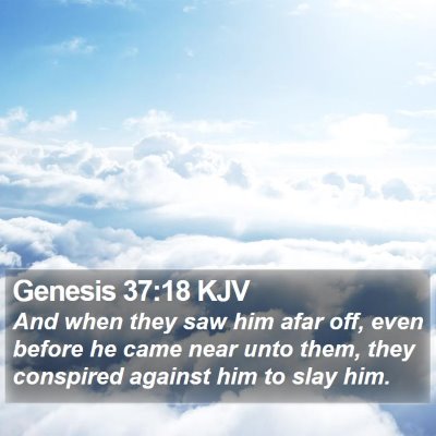 Genesis 37:18 KJV Bible Verse Image
