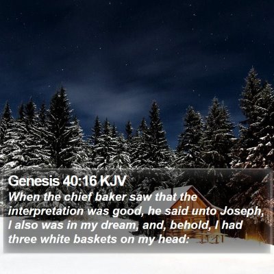 Genesis 40:16 KJV Bible Verse Image