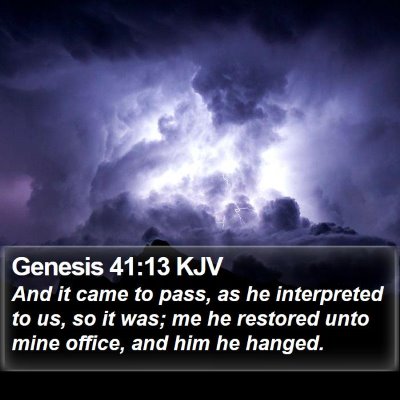 Genesis 41:13 KJV Bible Verse Image