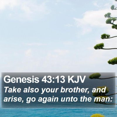 Genesis 43:13 KJV Bible Verse Image