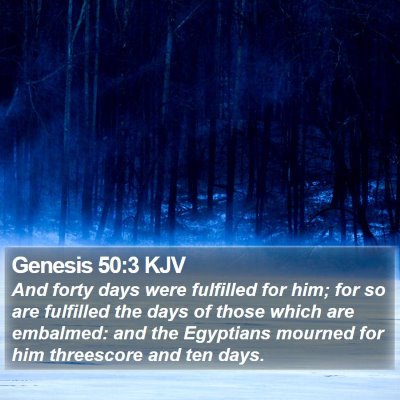 Genesis 50:3 KJV Bible Verse Image