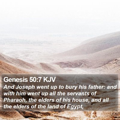 Genesis 50:7 KJV Bible Verse Image