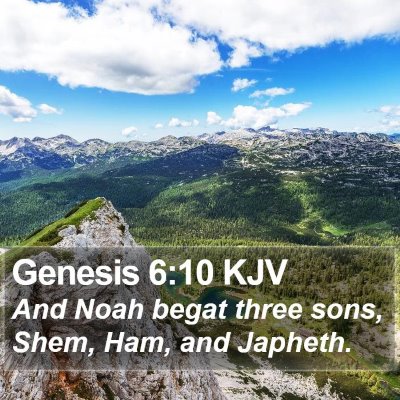 Genesis 6:10 KJV Bible Verse Image