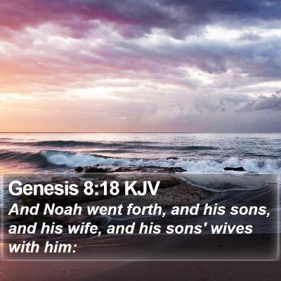 Genesis 8:18 KJV Bible Verse Image