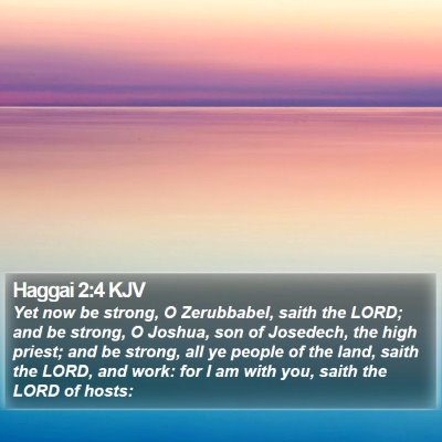 Haggai 2:4 KJV Bible Verse Image