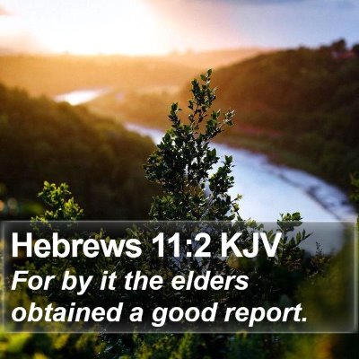 Hebrews 11:2 KJV Bible Verse Image