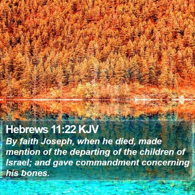 Hebrews 11:22 KJV Bible Verse Image