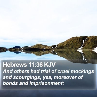Hebrews 11:36 KJV Bible Verse Image