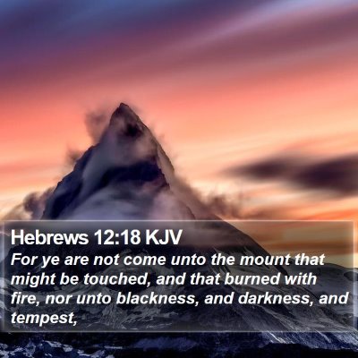Hebrews 12:18 KJV Bible Verse Image