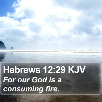 Hebrews 12:29 KJV Bible Verse Image