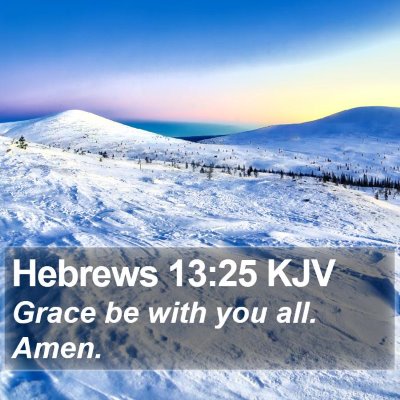 Hebrews 13:25 KJV Bible Verse Image