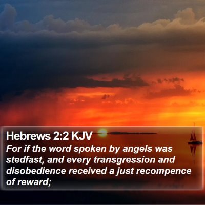 Hebrews 2:2 KJV Bible Verse Image