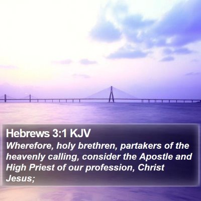 Hebrews 3:1 KJV Bible Verse Image