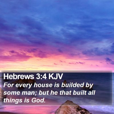 Hebrews 3:4 KJV Bible Verse Image