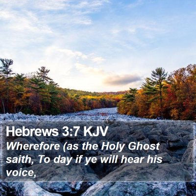 Hebrews 3:7 KJV Bible Verse Image