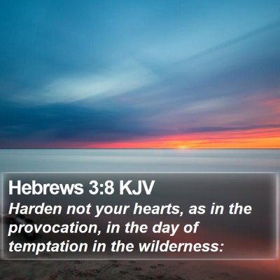 Hebrews 3:8 KJV Bible Verse Image