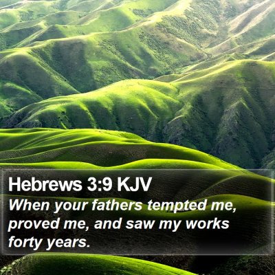 Hebrews 3:9 KJV Bible Verse Image