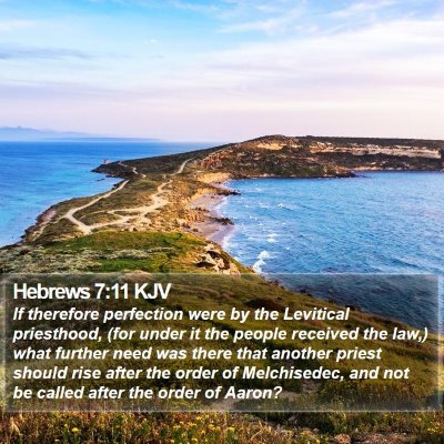 Hebrews 7:11 KJV Bible Verse Image