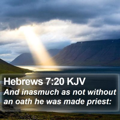 Hebrews 7:20 KJV Bible Verse Image