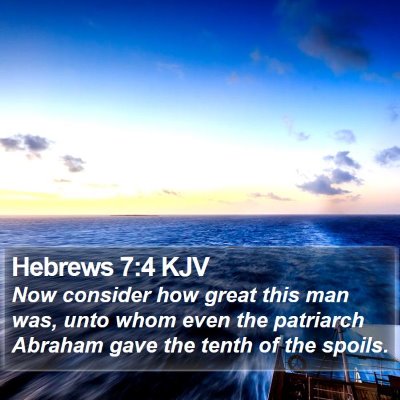 Hebrews 7:4 KJV Bible Verse Image