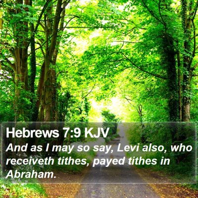 Hebrews 7:9 KJV Bible Verse Image