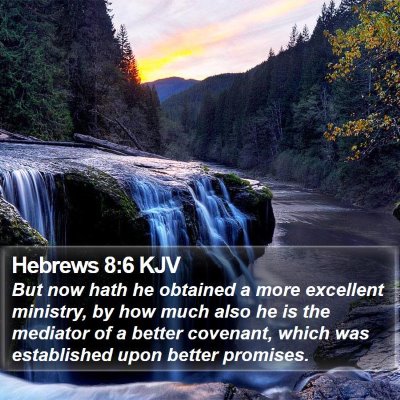 Hebrews 8:6 KJV Bible Verse Image