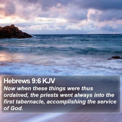 Hebrews 9:6 KJV Bible Verse Image