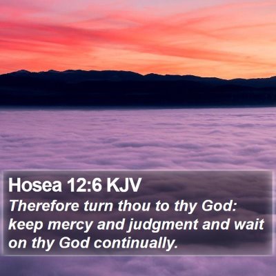 Hosea 12:6 KJV Bible Verse Image