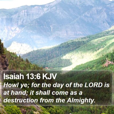 Isaiah 13:6 KJV Bible Verse Image