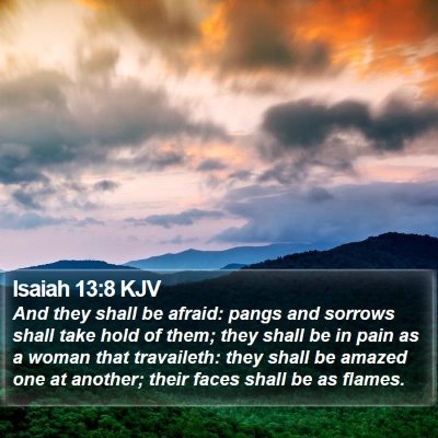 Isaiah 13:8 KJV Bible Verse Image