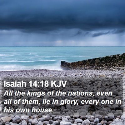 Isaiah 14:18 KJV Bible Verse Image