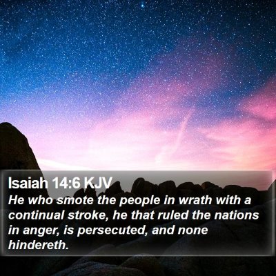 Isaiah 14:6 KJV Bible Verse Image