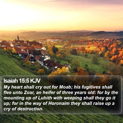 Isaiah 15:5 KJV Bible Verse Image