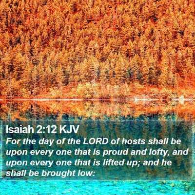 Isaiah 2:12 KJV Bible Verse Image