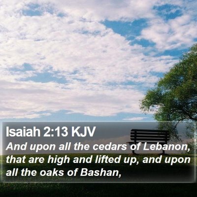 Isaiah 2:13 KJV Bible Verse Image