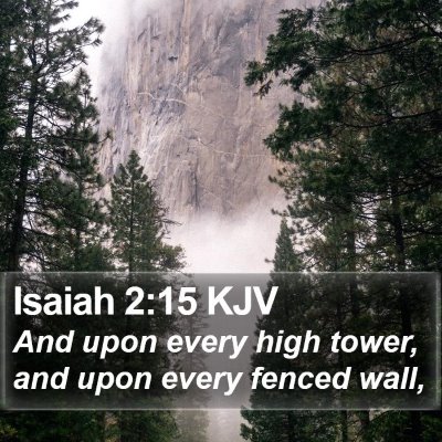 Isaiah 2:15 KJV Bible Verse Image