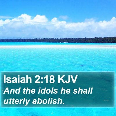 Isaiah 2:18 KJV Bible Verse Image